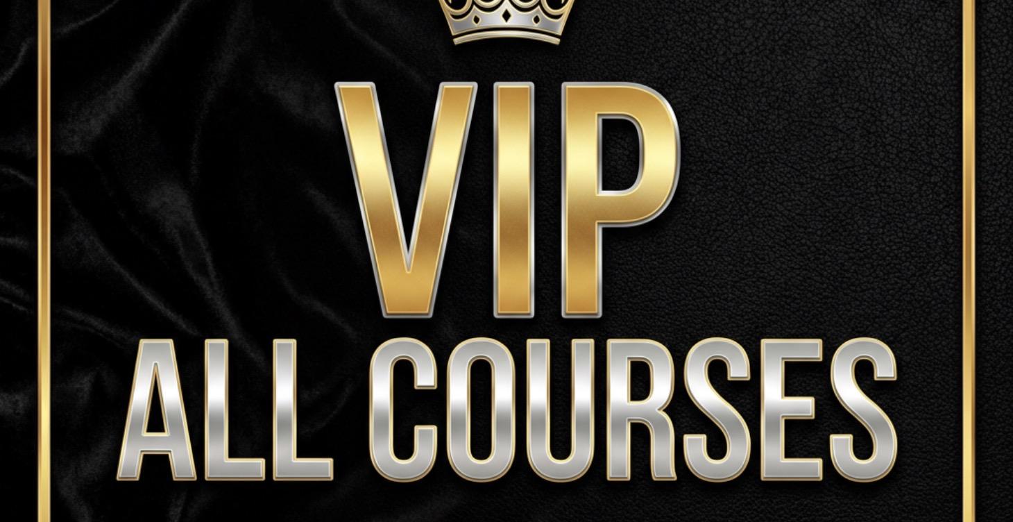VIP All Courses for $100