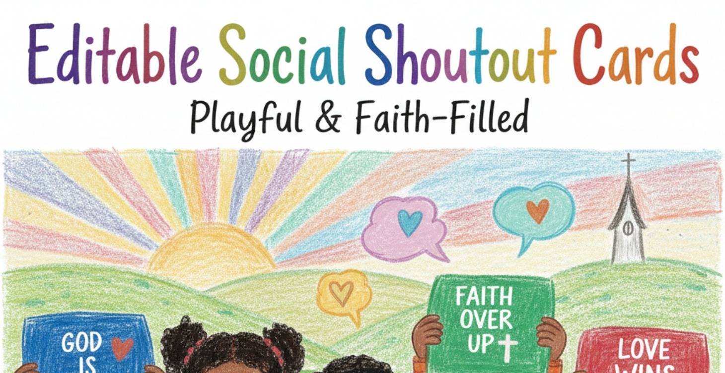 EDITABLE SOCIAL SHOUTOUT CARDS