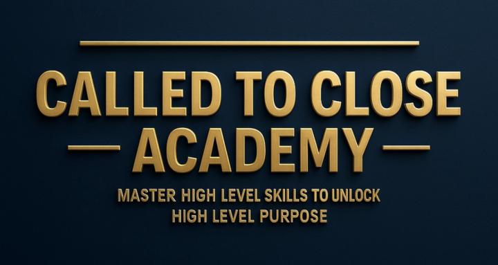 Called To Close Academy