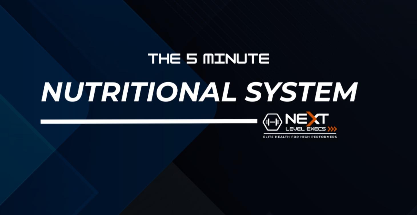 The 5-Minute Nutrition System