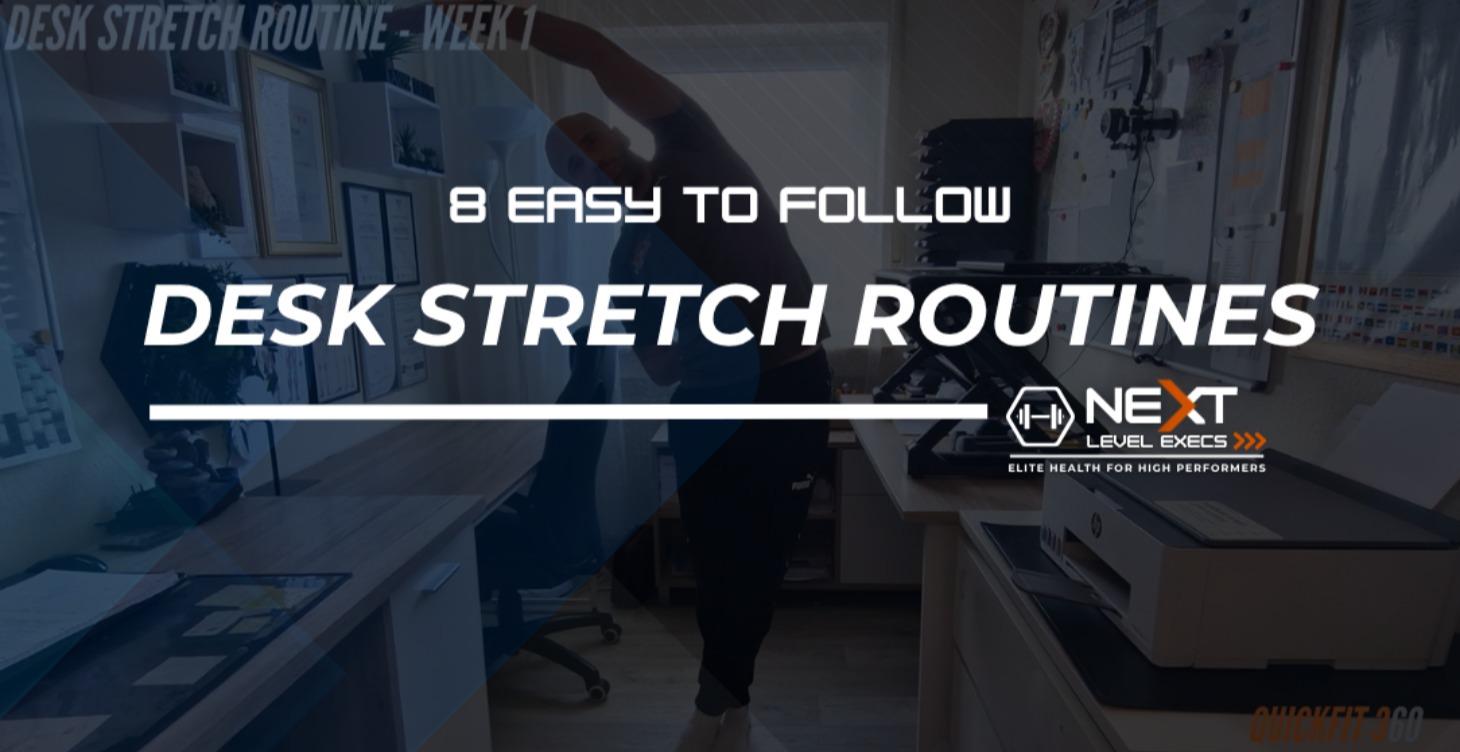 Desk Stretch Routines