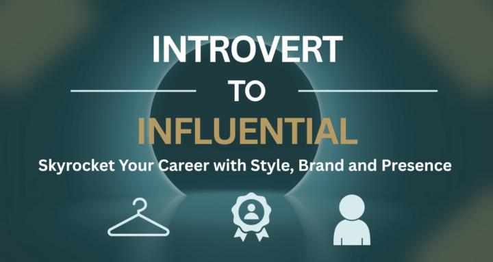Introvert to Influential