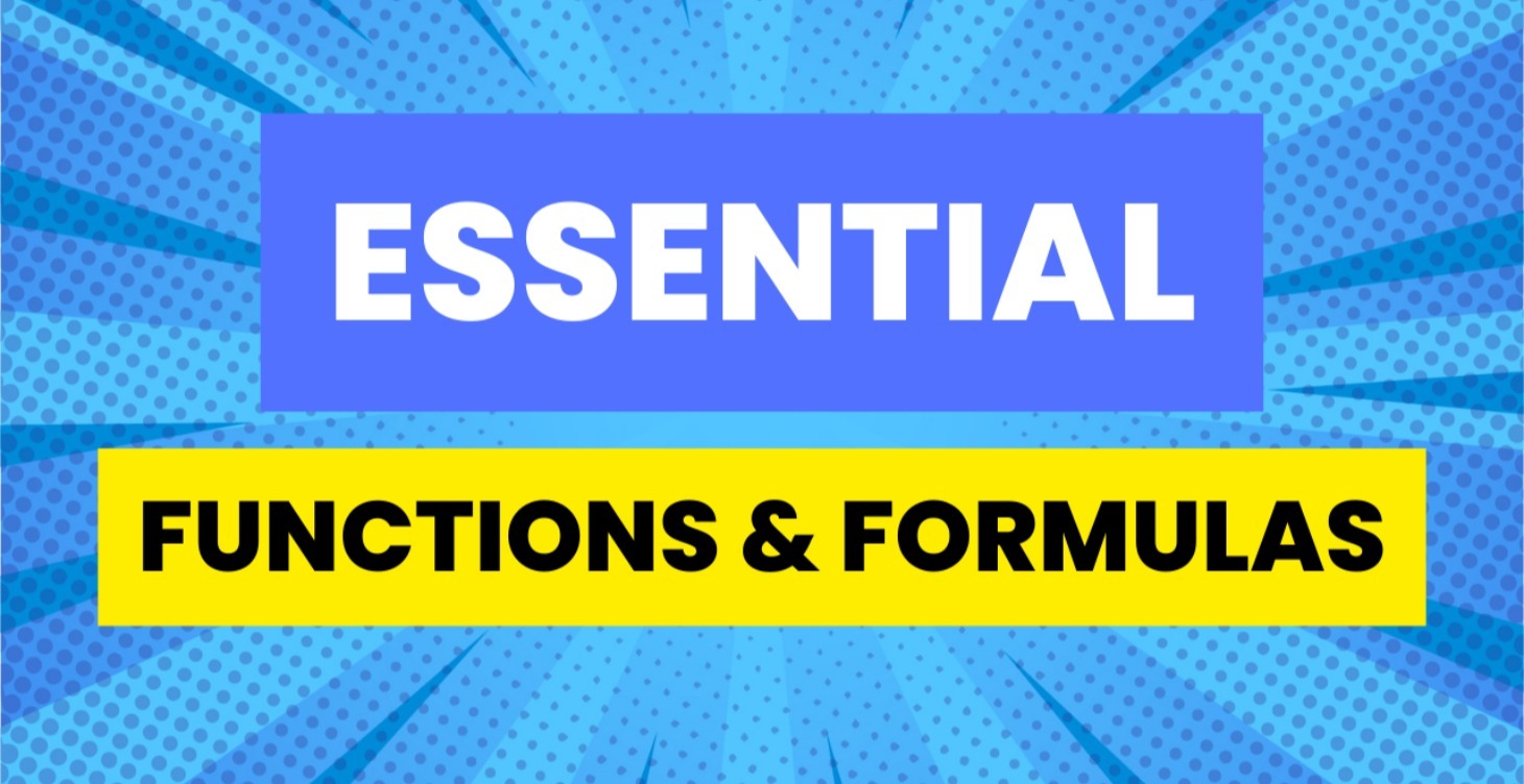 Essential Functions and Formulas