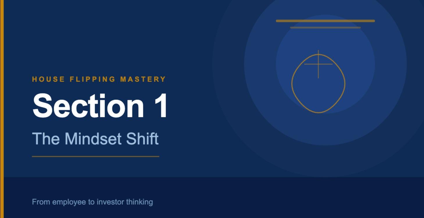 Section 1 — The Mindset Shift