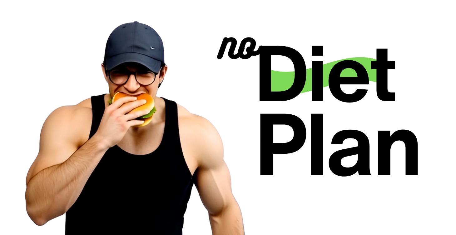 No Diet Plan
