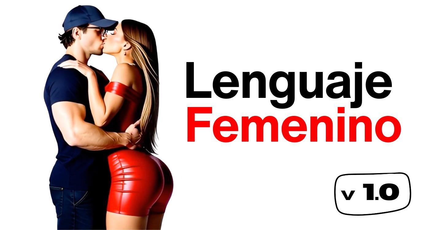 Entiende el Lenguaje Femenino