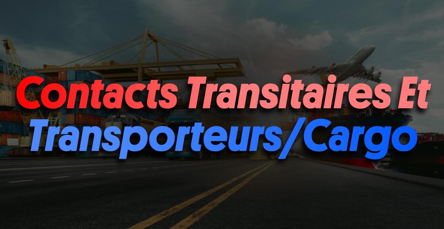 Contacts de Transitaires et de Transporteurs Cargo