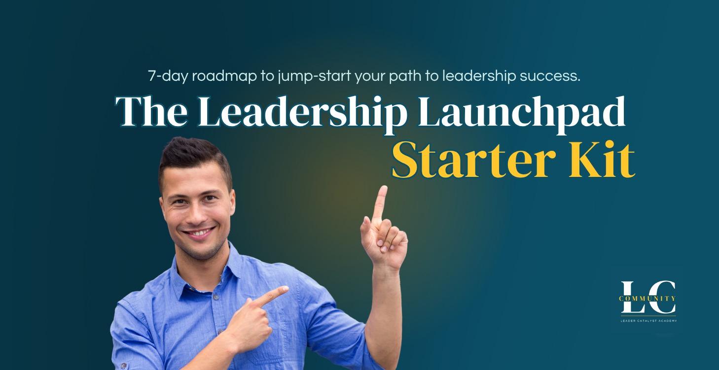 The Leader Launchpad - Starter Kit