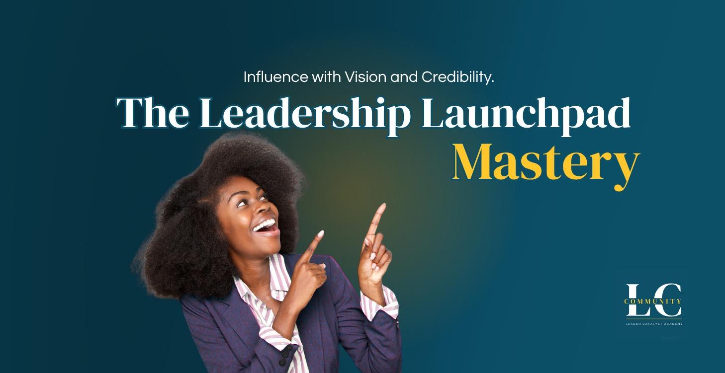 The Leader Launchpad - Mastery, Level 3