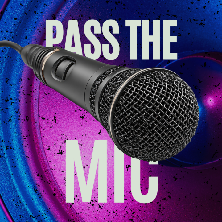 PASS THE MIC