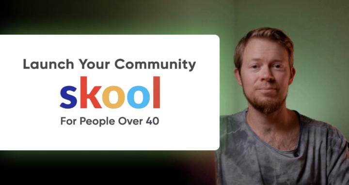 Skool Builders (40+)