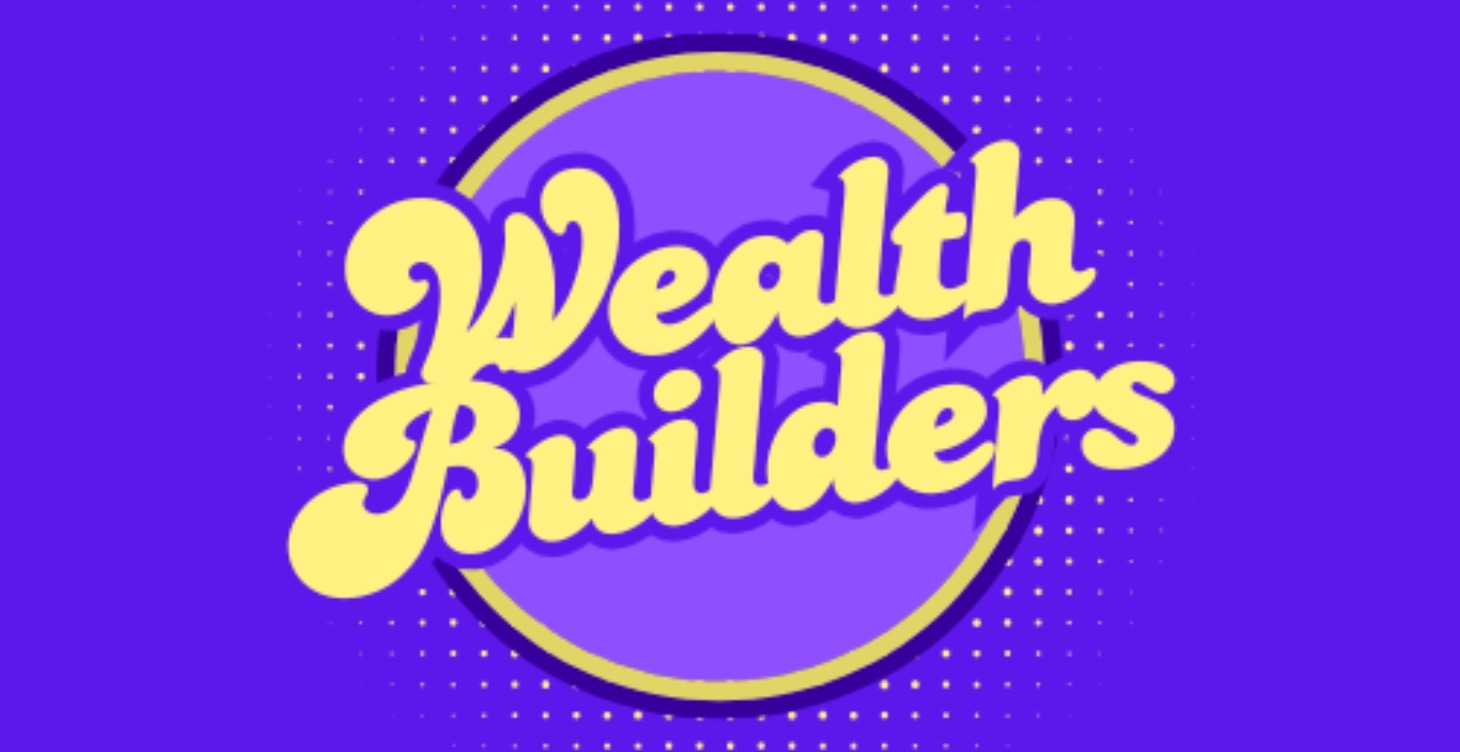 Wealth Builders