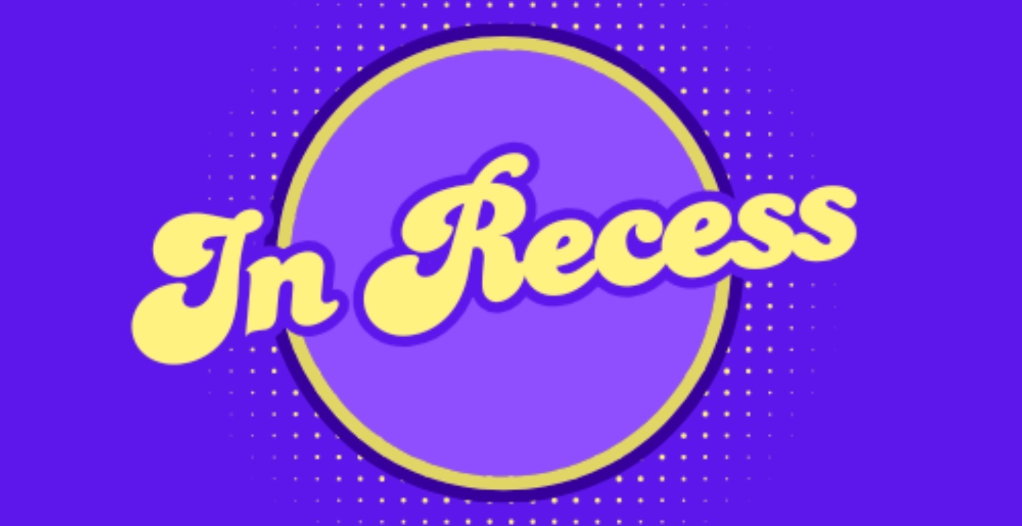 In Recess