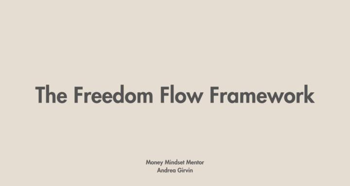 The Freedom Flow Framework