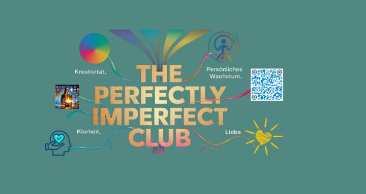 Es geht weiter in der Gruppe: The perfectly imperfect Club