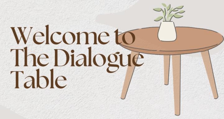 The Dialogue Table